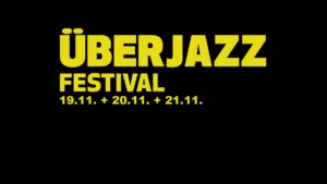 Schriftzug des Überjazz Festivals 2026 mit den Daten 19.11., 20.11. und 21.11.
